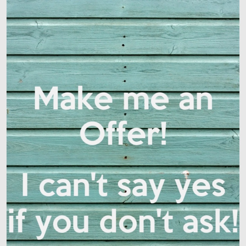 Make me an offer!!